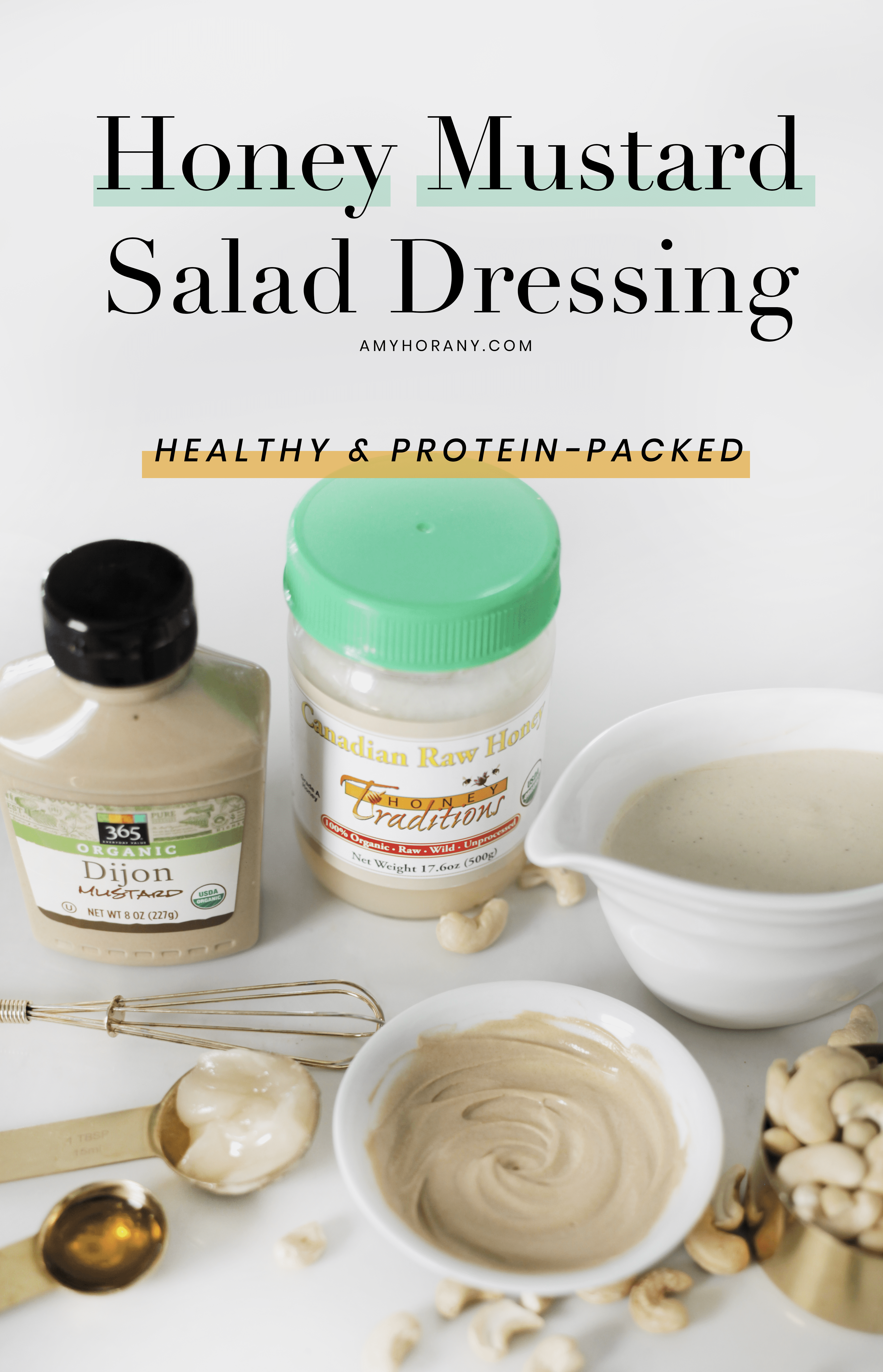 Honey Mustard salad dressing, healthy salad dressing, cashews